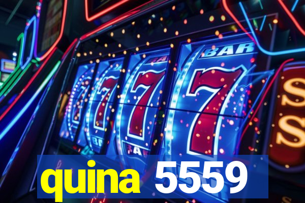 quina 5559